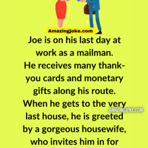 Joe is on his last day