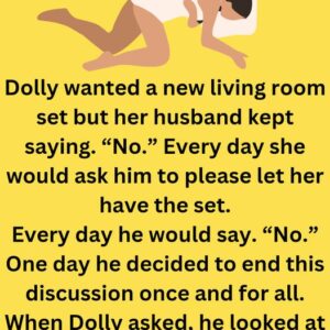 Dolly wanted a new living room