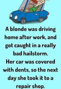 A blonde was driving home after work