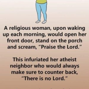 Woman gets the best of her obnoxious atheist neighbor