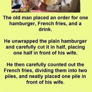 An old man placed an order for one hamburger, French fries, and a drink.