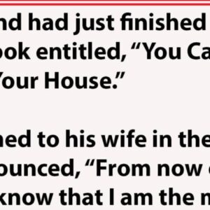 Husband decides he’s going to be “the man of the house” but his wife has other..