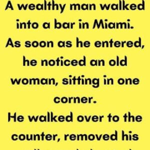 A wealthy man walked into a bar