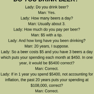 DO YOU DRINK BEER?!!! (FUNNY STORY)