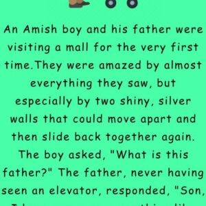 An Amish boy and his father were visiting a mall