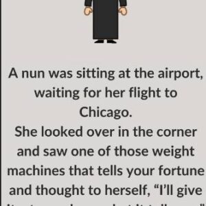 Funny – You Are A Nun