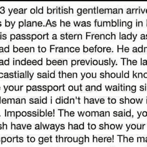 An 83 year old british gentleman arrived in Paris by plane. As he was fumbling in his….