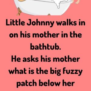 Little Johnny walks in on his mother