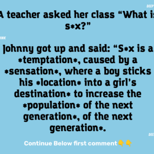 A teacher asked her class….