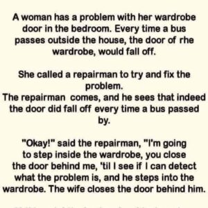 A woman has a problem with her wardrobe door in the bedroom…